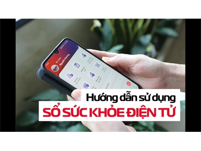 HƯỚNG DẪN CÀI ĐẶT VÀ SỬ DỤNG SỔ SỨC KHỎE ĐIỆN TỬ