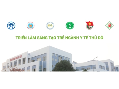 Triển lãm sáng tạo trẻ ngành Y tế Thủ đô năm 2023